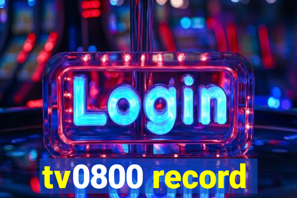 tv0800 record